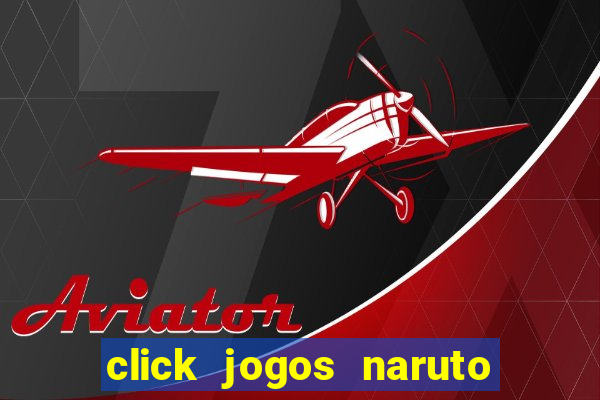 click jogos naruto vs bleach 2.6